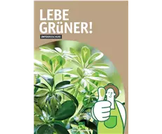 Lebe grüner