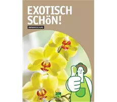 Infobroschüre Exotisch schön